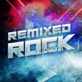 A Journey Into Rock...Remixed