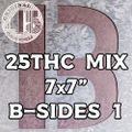 25ThC 7x7 Mix - B Sides 1