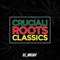 Crucial! Roots Classics