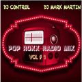 POP ROXX RADIO MIX VOL#1 - DJ CONTROL / DJ MARK MARTIN