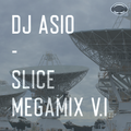 DJ ASIO - Slice Megamix v.I