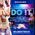 Dancehall Mix 2018 - Do It Riddim