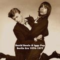 David Bowie & Iggy Pop - Berlin Era 1976-1977 (2015 Compile)