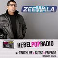 Rebel Pop Radio Episode 16 w TRUTHLiVE & Cutso + Zeewala  Guest Spots - 06.13.15