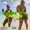 Summa Raving Dancehall Mix 2018
