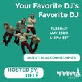 Your Favorite DJ's Favorite DJ: BlackDanielWhite
