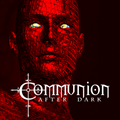 Communion After Dark - Episode 12/28/20