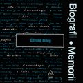 Biografii, Memorii: Edvard Grieg (1982)