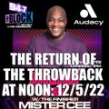MISTER CEE THE RETURN OF THE THROWBACK AT NOON 94.7 THE BLOCK NYC 12/5/22