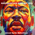 MARTIN LUTHER KING DAY MIX 2022
