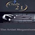 Club 21 The Artist Megamixes