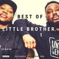 Best Of Little Brother 1