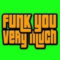 Funk You Very Much  Session  05.2016