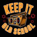 KEEP IT OLD SCHOOL - A HipHop Mixtape