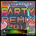 DJ Chewmacca! - mix118 - Party Remix 2017