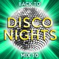 Back to Disco Nights  [Mix 10]