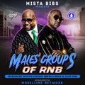 Mista Bibs x Modelling Network - Male R&B Groups (Throwback R&B)
