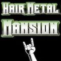 Hair Metal Mansion Radio Show #338