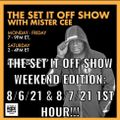 THE SET IT OFF SHOW WEEKEND EDITION ROCK THE BELLS RADIO SIRIUS XM 8/6/21 & 8/7/21 1ST HOUR
