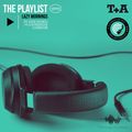 Fluidnation x The Audio Business x T+A | The Playlist VI | LAZY MORNINGS