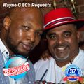 Notorious DJ Carlos - Wayne G 80's Requests