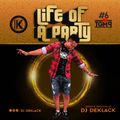 LIFE OF A PARTY #6 BY DJ DEKLACK 2020 MIXTAPE