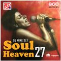 DJ Mike Sly presents: Soul Heaven 27