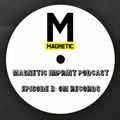 Magnetic Imprint Podcast: OM Records