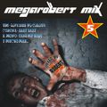 Megarobert Mix 5