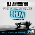 The Turntables Show #34 w. DJ Anhonym