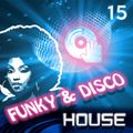 Funky & Disco House [Mix 15]