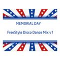 Memorial Day Freestyle Disco Dance Mix v1 by DeeJayJose