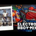 Classic 80'S Electro B-Boy Breakers Mixx