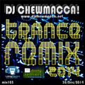 DJ Chewmacca! - mix103 - Trance Remix 2014