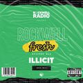 ROCKWELL FRESH - DJ ILLICIT - HOUSE MUSIC - SUMMER 2021 (ROCKWELL RADIO 012)