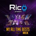 DJ Rico - My All Time Bests Mix Vol 2 (Section The Party 4)