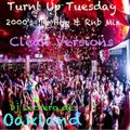 Turnt Up Tuesday Mix 2000's Hip Hop-RnB-Mash Up Radio Clean Rec Live Dj Lechero de Oakland