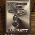 DJ Clue - Platinum Plus (1997)