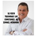 DJ RICH TOCA LAS CONCIONES DE ISMAEL MIRANDA