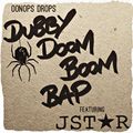 Oonops Drops - Dubby Doom Boom Bap