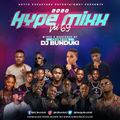 HYPE MIXX VOL 69 2020 DJ BUNDUKI