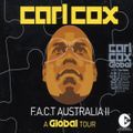 Carl Cox - F.A.C.T Australia II - A Global Tour CD2 [2003]