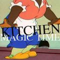 Kitchen Magic Time - 28th April 2020