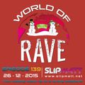 Slipmatt - World Of Rave #139