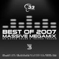Studio 33 - Pres. Best of 2007 - Massive Megamix Vol.3[cd1].