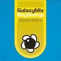 GALAXY MIX BOY GEORGE 1999 DISC 1