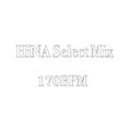 HiNA Select Mix 170BPM