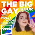 The Big Gay Hour with Molly Wroe - 2nd November 2020