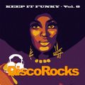 DiscoRocks' Keep It Funky - Vol. 8