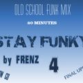 Stay Funky Mix 4